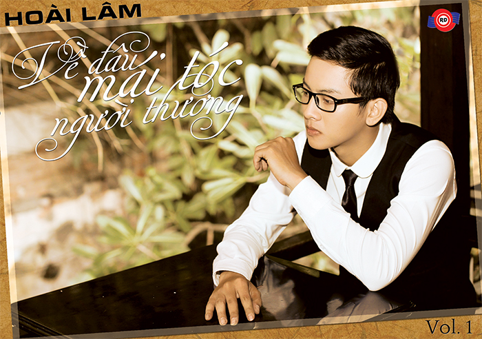 CD &ldquo;Về đ&acirc;u m&aacute;i t&oacute;c người thương&rdquo; của ca sĩ Ho&agrave;i L&acirc;m gồm 9 t&igrave;nh kh&uacute;c nổi tiếng 